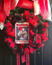 Load image into Gallery viewer, Warning No Trespassing Halloween Wreath, Penny Wreath, Classic Horror, Scary Clown Wreath, Halloween Decor
