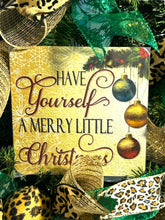 Load image into Gallery viewer, Have Yourself A Merry Lil Christmas Wreath, Leopard Christmas, Gold and Green Christmas, Christmas Decor