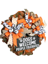 Load image into Gallery viewer, Dogs Welcome People Tolerated Wreath, Dog Wreath