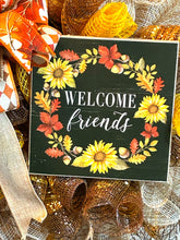 Load image into Gallery viewer, Welcome Friends Fall Wreath, Autumn Wreath, Fall Decor