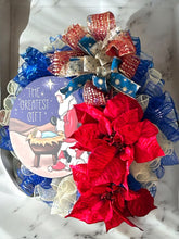 Load image into Gallery viewer, The Greatest Gift, Christmas Wreath, Christmas Decor, Religious Christmas