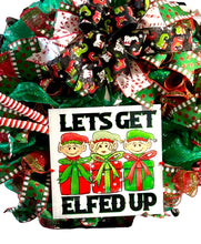 Load image into Gallery viewer, Let’s Get Elfed Up Christmas Wreath, Christmas Decor, Elf Christmas