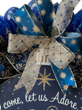 Load image into Gallery viewer, O Come, Let Us Adore Him, Christmas Wreath, Religious Christmas, Christmas Decor, Blue and Gold Christmas