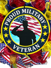 Load image into Gallery viewer, Proud Military Veteran Wreath, Military Wreath, Patriotic, Veteran Gift