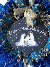 Load image into Gallery viewer, O Come, Let Us Adore Him, Christmas Wreath, Religious Christmas, Christmas Decor, Blue and Gold Christmas