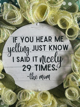 Load image into Gallery viewer, The Mom Wreath, Humerous Wreath, Mom Gift, Mother's Day