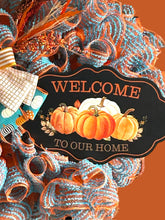 Load image into Gallery viewer, Welcome to Our Home Fall Wreath, Thanksgiving Wreath, Autumn Decor