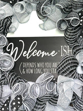 Load image into Gallery viewer, Welcome-ish Wreath Everyday Wreath