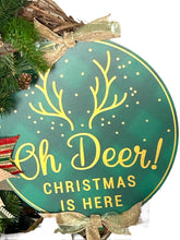 Load image into Gallery viewer, Oh Deer Christmas is Here, Christmas Wreath, Deer Christmas, Christmas Decor