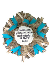 Load image into Gallery viewer, The Mom Wreath
