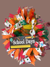 Load image into Gallery viewer, School Days Classroom Teacher Wreath Teacher Gift