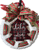 Load image into Gallery viewer, Baby It’s Cold Outside Christmas Ribbon Yarn Wreath Winter Wreath
