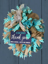Load image into Gallery viewer, Thank You Medical Heroes Wreath