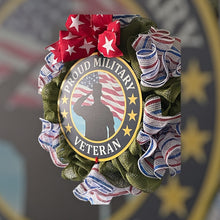 Load image into Gallery viewer, Proud Military Veteran Wreath