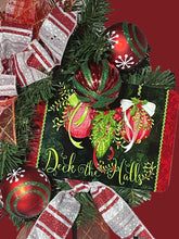 Load image into Gallery viewer, Deck The Halls Christmas Wreath Christmas Decor Ornament Decor