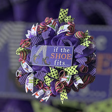 Load image into Gallery viewer, If The Shoe Fits Witch Wreath