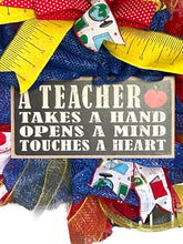 Load image into Gallery viewer, A Teacher Wreath, Teacher Gift