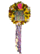 Load image into Gallery viewer, No Time to Siesta It’s Time to Fiesta Wreath Fiesta Decor