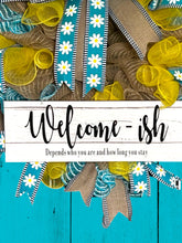 Load image into Gallery viewer, Welcome-ish Daisy Wreath Home Decor Everyday Wreath