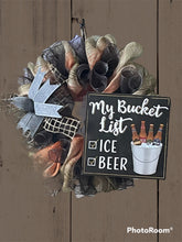Load image into Gallery viewer, My Bucket List Ice Beer Wreath