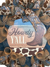 Load image into Gallery viewer, Howdy Y’All Wreath, Cowboy Wreath, Cowboy Decor, Boot Cowboy, Barn Decor, Western

