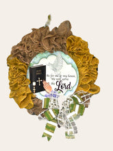 Load image into Gallery viewer, As For Me &amp; My House We Will Serve The Lord Burlap Wreath
