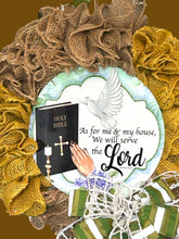 Load image into Gallery viewer, As For Me &amp; My House We Will Serve The Lord Burlap Wreath
