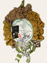 Load image into Gallery viewer, As For Me &amp; My House We Will Serve The Lord Burlap Wreath
