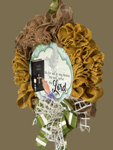 Load image into Gallery viewer, As For Me &amp; My House We Will Serve The Lord Burlap Wreath
