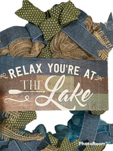 Load image into Gallery viewer, Relax You’re at the Lake Wreath
